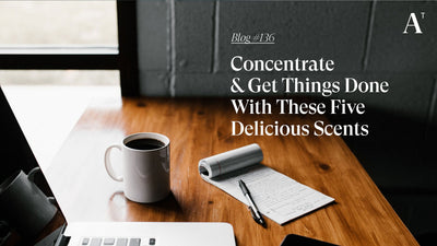 Concentrate and Get Things Done With These Five Delicious Scents